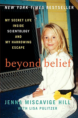 Beyond Belief: My Secret Life Inside Scientology and My Harrowing Escape [Paperback]