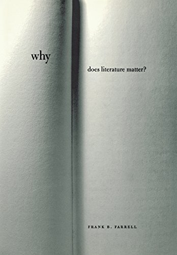 Why Does Literature Matter (cornell Classics In Philosophy) [Hardcover]