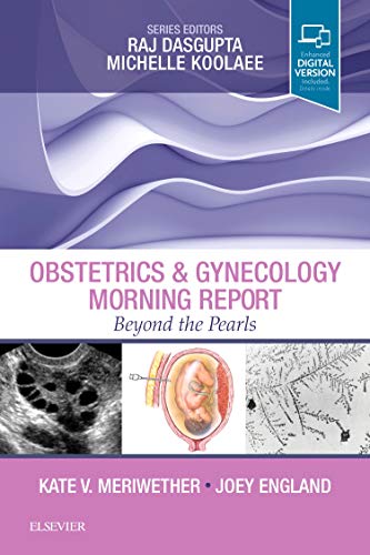 Obstetrics &amp Gynecology Morning Report Beyond the Pearls [Paperback]