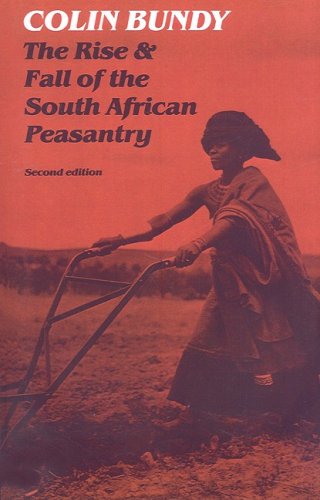 Rise and Fall of the South African Peasantry [Paperback]