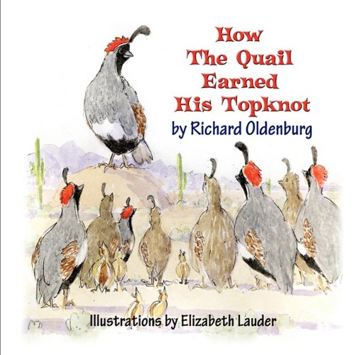 How The Quail Earned His Topknot [Paperback]