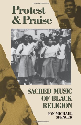 Protest And Praise [Paperback]