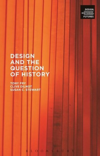 Design and the Question of History [Hardcover]