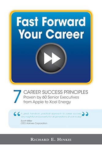 Fast Forward Your Career - 7 Career Success Principles [Paperback]