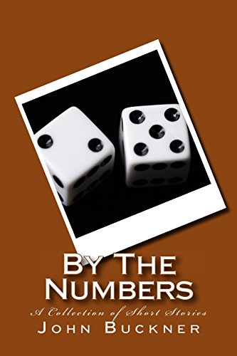 By The Numbers A Collection Of Short Stories [Paperback]