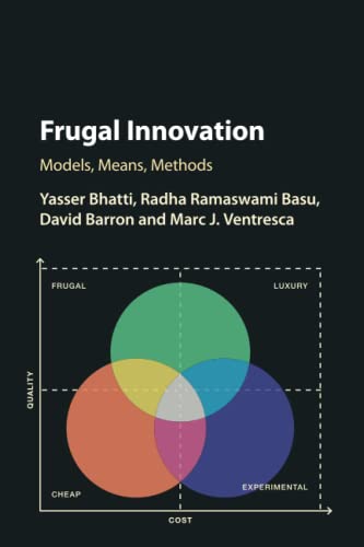 Frugal Innovation Models, Means, Methods [Paperback]