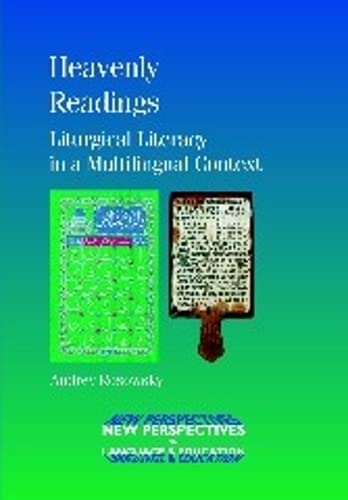 Heavenly Readings Liturgical Literacy in a Multilingual Context [Paperback]