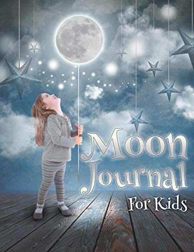 Moon Journal For Kids [Paperback]