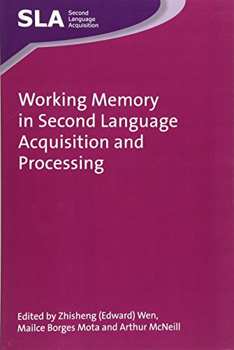 Working Memory in Second Language Acquisition and Processing [Paperback]