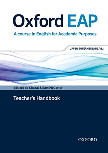 Oxford Eap: Upper-Intermediate/B2: Teacher's Book, Dvd And Audio Cd Pack Oxford Eap: Upper-Intermediate/B2: Teacher's Book, Dvd And Audio Cd Pack