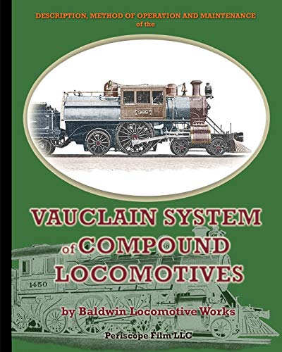Description, Method Of Operation And Maintenance Of The Vauclain System Of Compo [Paperback]
