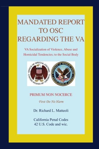 Mandated Report To Osc Regarding The Va Va Socialization Of Violence, Abuse And [Paperback]