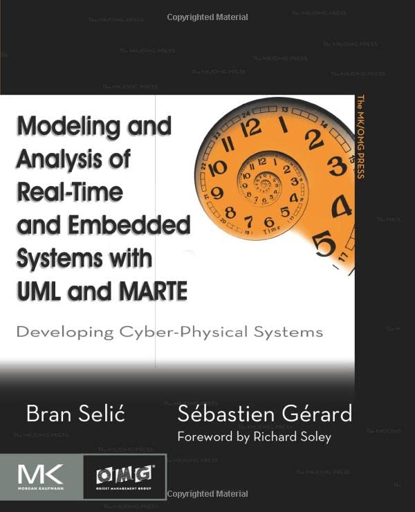 Modeling and Analysis of Real-Time and Embedded Systems with UML and MARTE Deve [Paperback]
