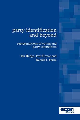 Party Identification and Beyond Representations of Voting and Party Competition [Paperback]