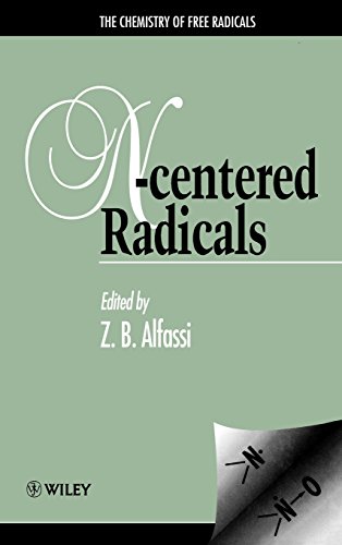 The Chemistry of Free Radicals N-Centered Radicals [Hardcover]