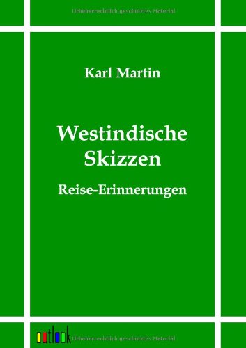 Westindische Skizzen [Paperback]
