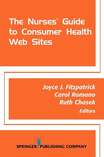 The Nurses' Guide to Consumer Health Websites [Paperback]