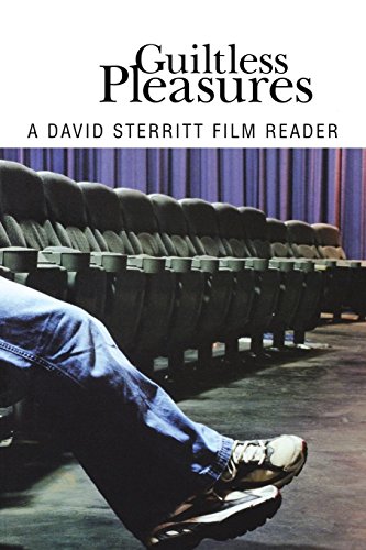 Guiltless Pleasures A David Sterritt Film Reader [Paperback]