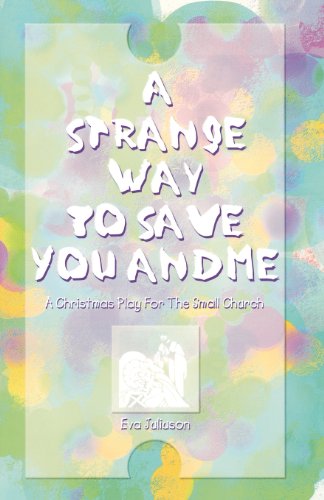 A Strange Way To Save You And Me [Perfect Paperback]