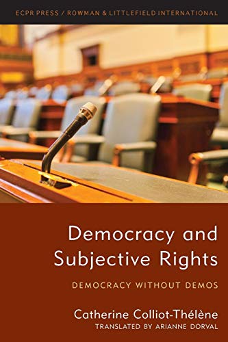Democracy and Subjective Rights Democracy Without Demos [Paperback]