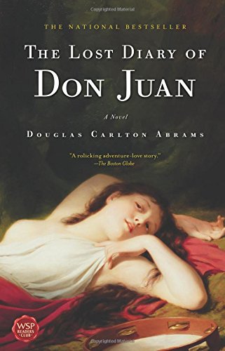 The Lost Diary of Don Juan A Novel [Paperback]