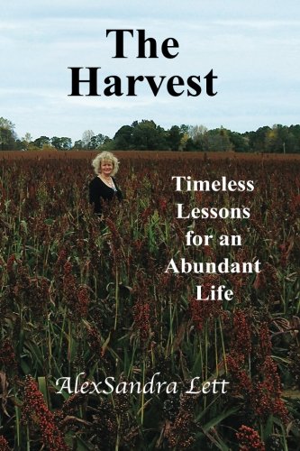 The Harvest Timeless Lessons For And Abundant Life [Paperback]