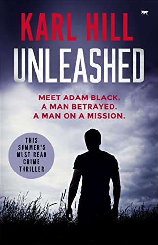 Unleashed This Year's Must-Read Crime Thriller [Paperback]