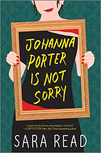 Johanna Porter Is Not Sorry A Novel [Paperback]