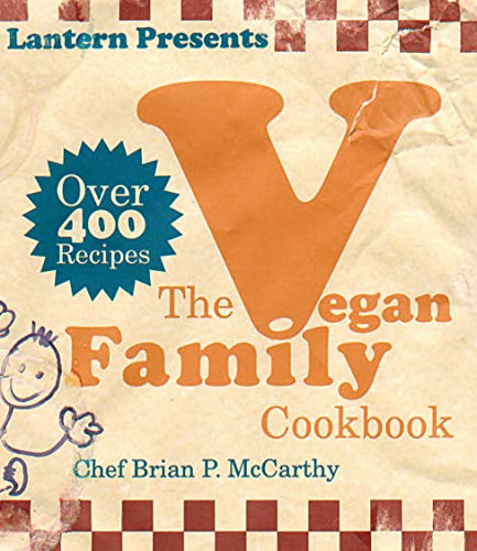 The Lantern Vegan Family Cookbook [Paperback]