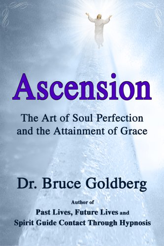 Ascension The Art Of Soul Perfection And The Attainment Of Grace [Perfect Paperback]