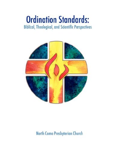 Ordination Standards  Biblical, Theological, and Scientific Perspectives [Paperback]