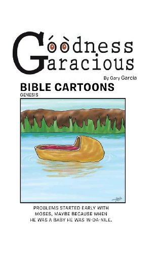 Goodness Garacious Bible Cartoons [Hardcover]