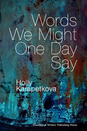 Words We Might One Day Say [Paperback]