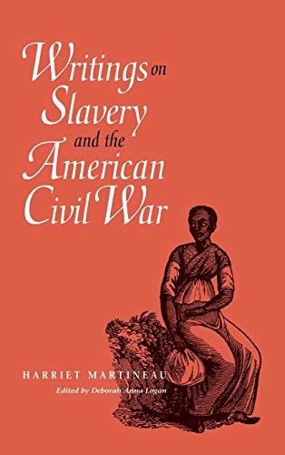 Writings on Slavery and the American Civil War [Hardcover]