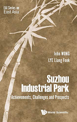 Suzhou Industrial Park  Achievements, Challenges and Prospects [Hardcover]