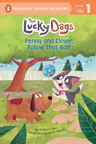 Penny and Clover, Follow That Ball [Paperback]