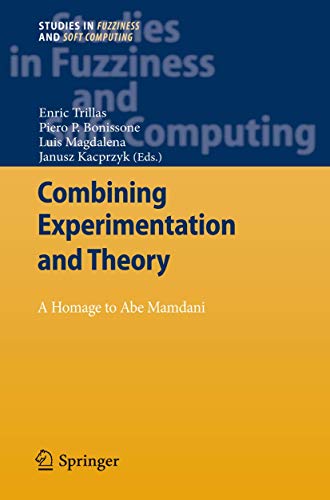 Combining Experimentation and Theory A Hommage to Abe Mamdani [Hardcover]