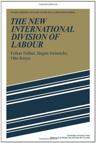 The New International Division of Labour Structural Unemployment in Industriali [Paperback]