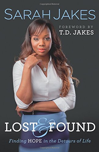 Lost And Found Finding Hope In The Detours Of Life [Paperback]