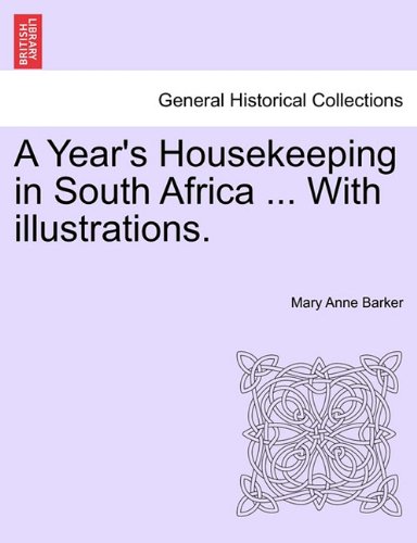 Year's Housekeeping in South Africa with Illustrations [Paperback]