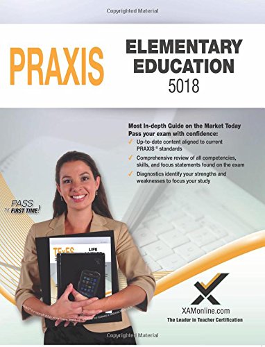 2017 Praxis Elementary Education Content Knowledge (5018) [Paperback]