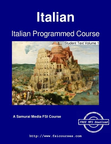 Italian Programmed Course - Student Text Volume 1 [Paperback]