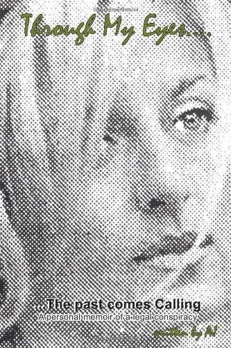 Through My Eyes..The Past Comes Calling [Hardcover]