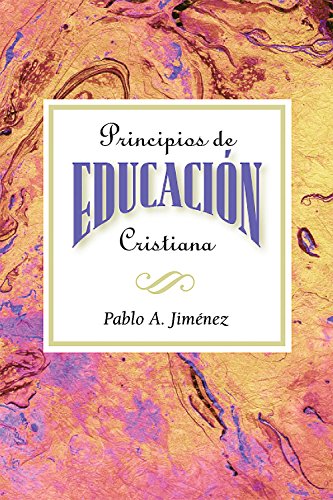 Principios De Educacion Cristiana [Paperback]