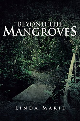 Beyond The Mangroves [Paperback]