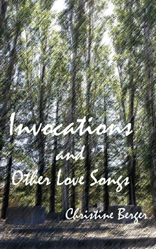 Invocations And Other Love Songs [Hardcover]