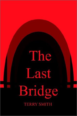Last Bridge [Paperback]