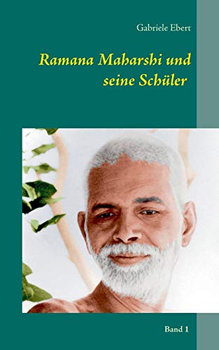 Ramana Maharshi Und Seine Schler (german Edition) [Paperback]
