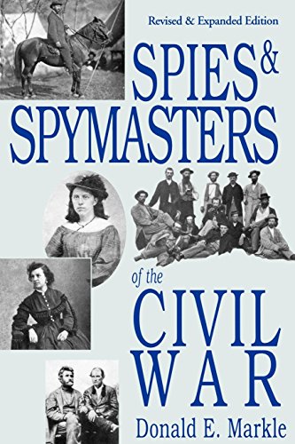Spies and Spymasters of the Civil War [Paperback]