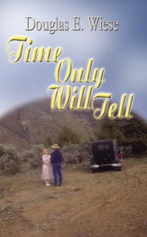 Time Only Will Tell [Paperback]